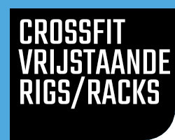 Crossfit Rigs - Vrijstaande Rigs Crossfit Rigs - Vrijstaande Rigs