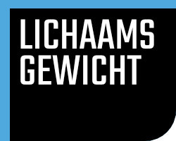 Lichaamsgewicht Lichaamsgewicht